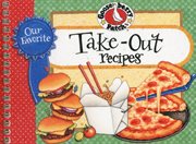 Our Favorite Take-Out Recipes Cookbook cover image
