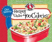 Our Favorite Recipes Under 400 Calories With Photo Cover : Our Favorite Recipes Collection cover image