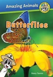Butterflies : Butterflies. Ranger Rick: Amazing Animals cover image