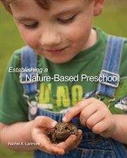 Establishing a Nature-Based Preschool cover image