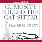 Curiosity killed the cat sitter cover image