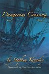 Dangerous crossing : the revolutionary voyage of John and John Quincy Adams cover image