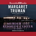 Murder at the kennedy center cover image