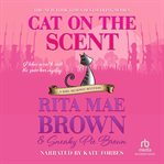 Cat on the scent : a Mrs. Murphy mystery cover image