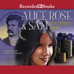 Alice rose and sam cover image