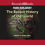 The Basque history of the world cover image