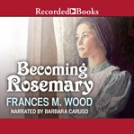Becoming Rosemary cover image