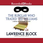 The burglar who traded ted williams cover image