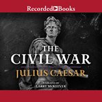 The civil war : 50-48 BC cover image