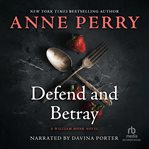 Defend and betray cover image