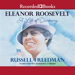 Eleanor Roosevelt : a life of discovery cover image