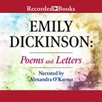 Emily dickinson. Poems and Letters cover image