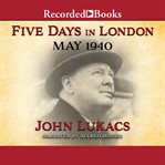 Five days in london. May 1940 cover image