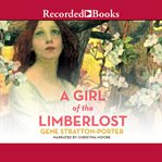 A girl of the limberlost cover image