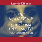 The kidnapping of christina lattimore cover image