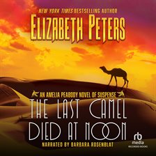 elizabeth peters the last camel died at noon