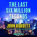 The last six million seconds cover image
