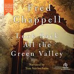 Look back all the green valley cover image