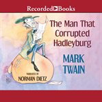 The man that corrupted hadleyburg cover image