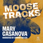 Moose tracks cover image