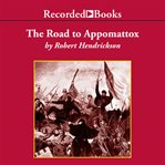 The road to appomattox cover image