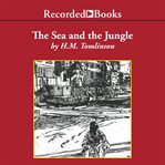 The sea and the jungle cover image