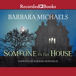 Someone in the house cover image