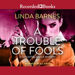 A trouble of fools cover image