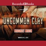 Uncommon clay cover image