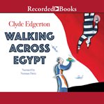 Walking across egypt cover image
