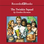 The Twinkie Squad cover image