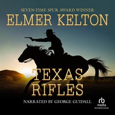 Cover image for Texas Rifles