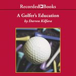 A golfer's education cover image