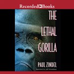 The lethal gorilla cover image