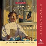 The strange case of baby h cover image