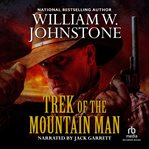 Trek of the mountain man cover image