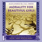 Morality for beautiful girls cover image