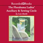 The florabama ladies' auxiliary and sewing circle cover image
