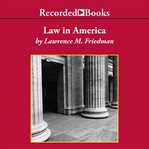 Law in america. A Short History cover image