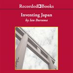 Inventing Japan : [1853-1964] cover image