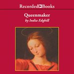 Queenmaker : [a novel of King David's Queen] cover image