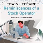 Reminiscences of a stock operator cover image