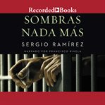 Sombras nada mas (the shadow behind somoza) cover image