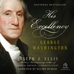 His excellency. George Washington cover image