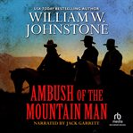 Ambush of the mountain man cover image