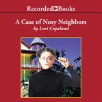 A case of nosy neighbors cover image