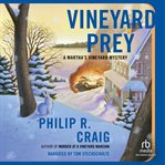 Vineyard prey : a Martha's Vineyard mystery cover image