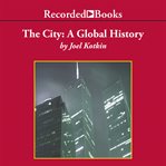 The city. A Global History cover image