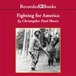 Fighting for america. Black Soldiers-the Unsung Heroes of World War II cover image