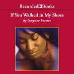 If you walked in my shoes cover image